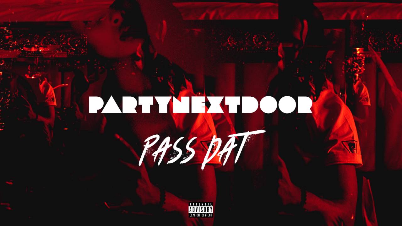 PARTYNEXTDOOR Type Beat - Pass Dat