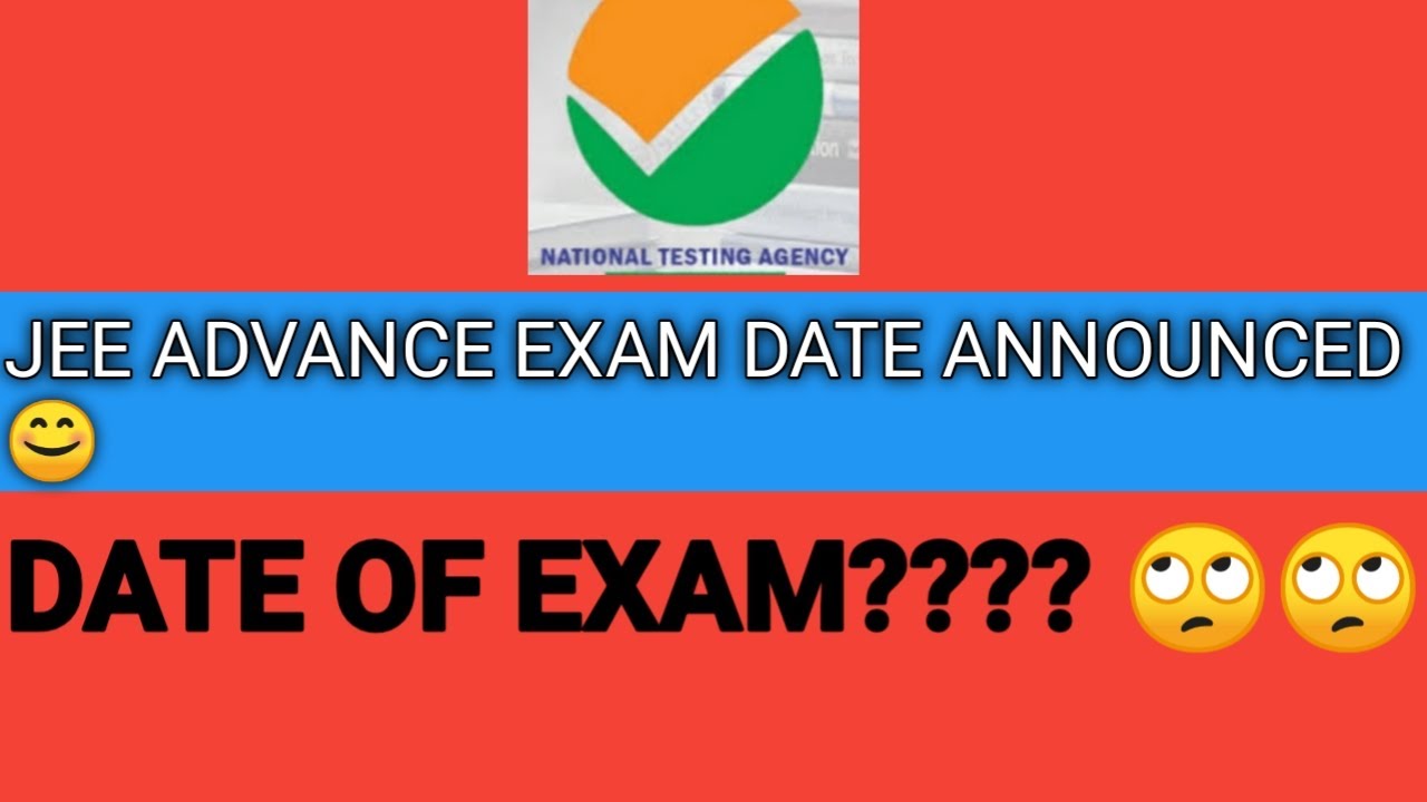 JEE ADVANCED EXAM DATE 2020