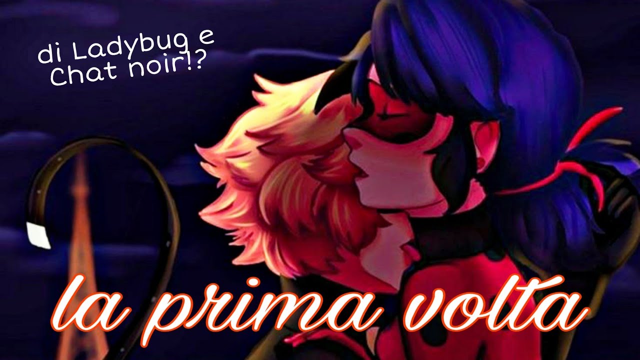 la prima volta ❤ miraculous Ladybug comic ita 🇮🇹