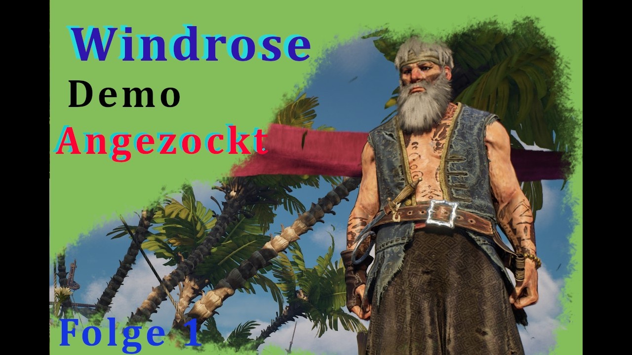 Windrose Piraten Survival 🏴‍☠️ DEMO Folge 01