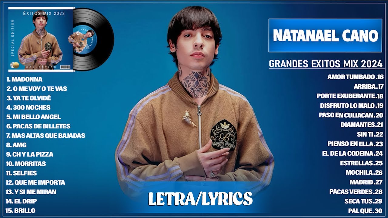 Natanael Cano Mix 2024 (Letra) Mejores Canciones De Natanael Cano - Álbum Completo Mas Popular 2024