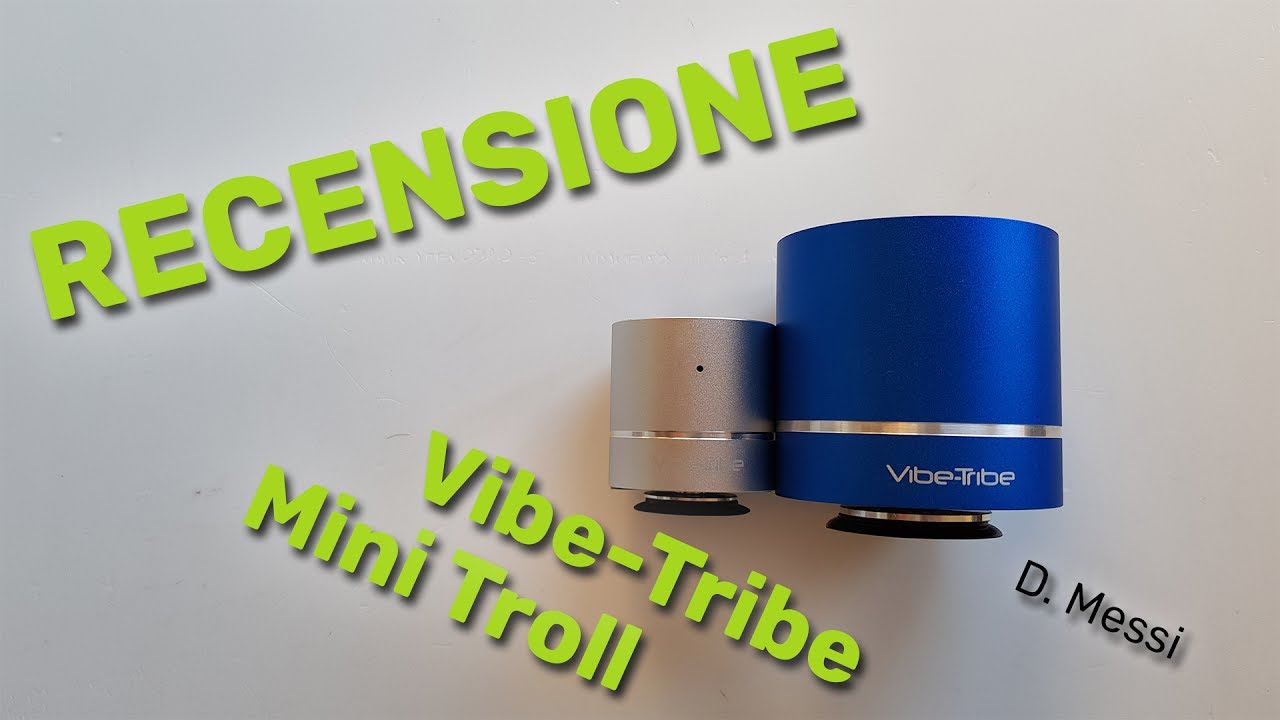 Vibe-Tribe Mini Troll: Speaker bluetooth a vibrazione | Recensione di Spazio iTech