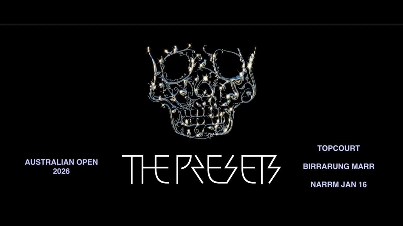 THE PRESETS AO MELBOURNE 2026