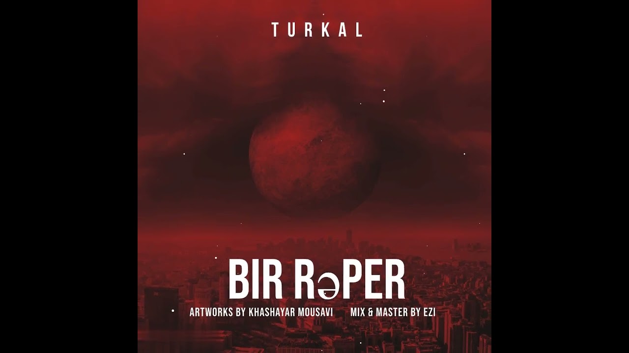 Turkal _ Bir Rəper