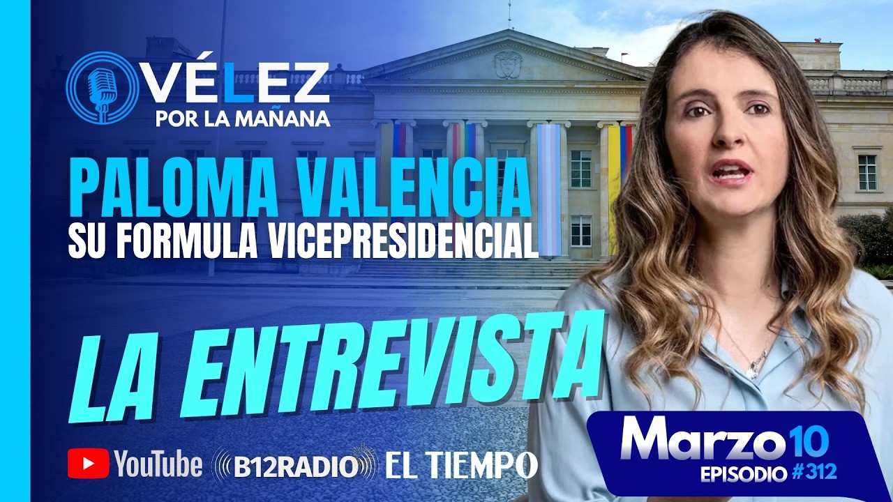 🔊Su formula vicepresidencial | Paloma Valencia - Candidata presidencial | Velez por la mañana