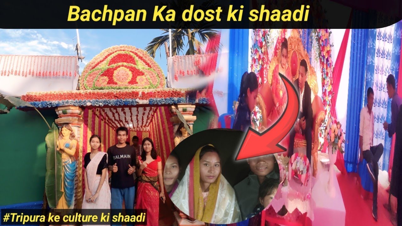 || BACHPAN KA DOST  KI SHAADI 🥰\\Mujhe Pasand a gaya 😍 #tripura  #reboys 
