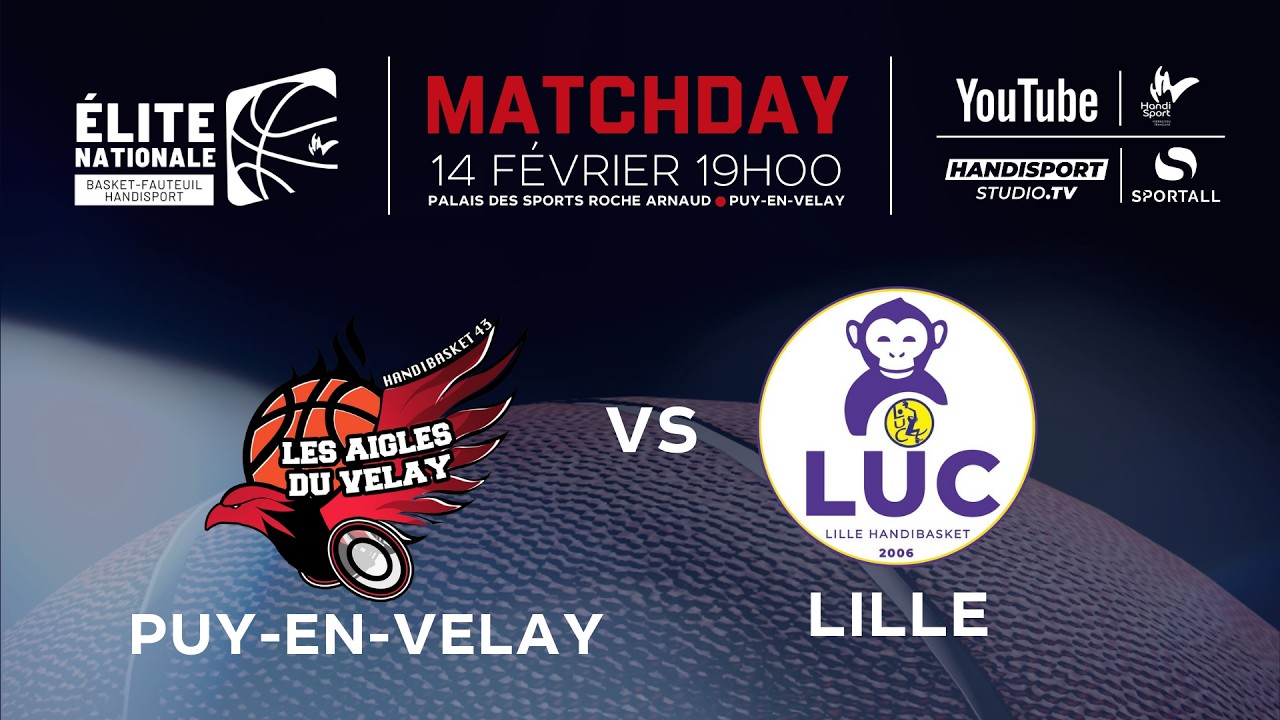 Puy-en-Velay / Lille - Championnat de France de basket fauteuil Elite Nationale - 10&egrave;me Journ&eacute;e