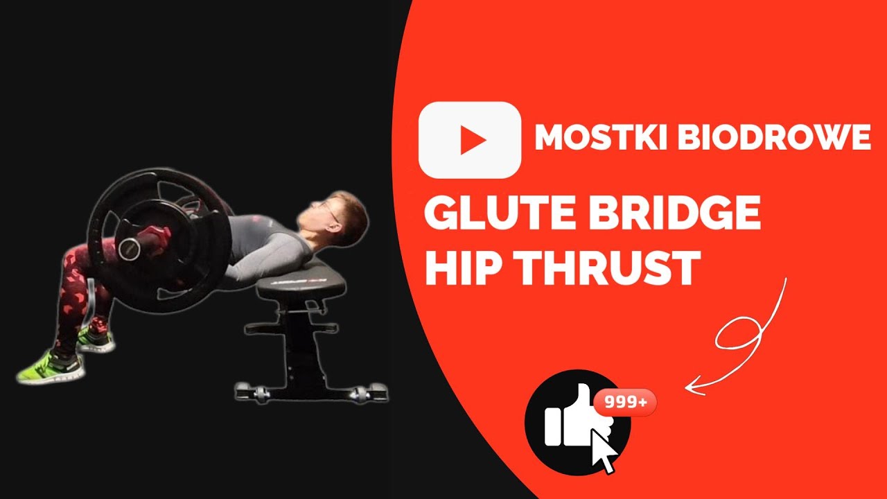 GLUTE BRIDGE I HIP THRUST  - Czyli mostki biodrowe | dla początkujących