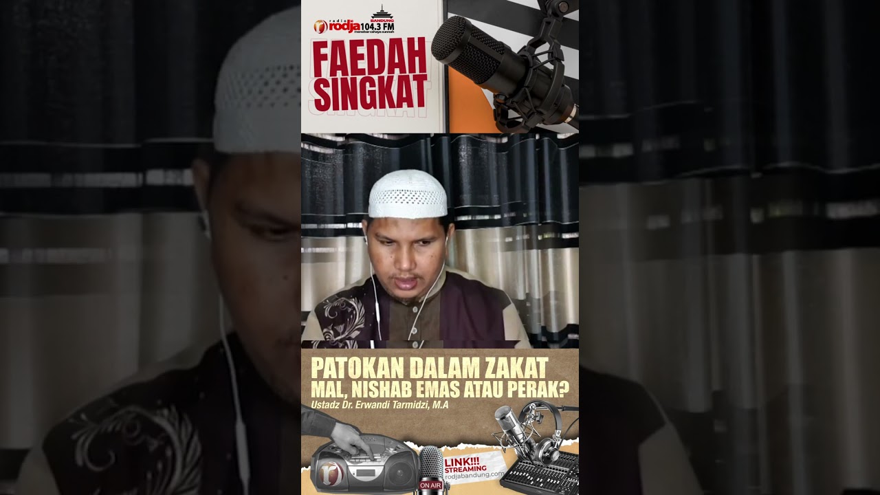 PATOKAN DALAM ZAKAT MAL, NISHAB EMAS ATAU PERAK? - Ustadz Dr. Erwandi Tarmidzi, M.A