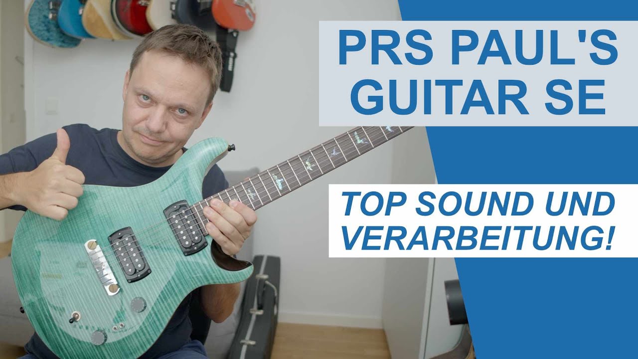 TEST: PRS Paul Reed Smith Paul's Guitar SE - Top Sound und Verarbeitung!