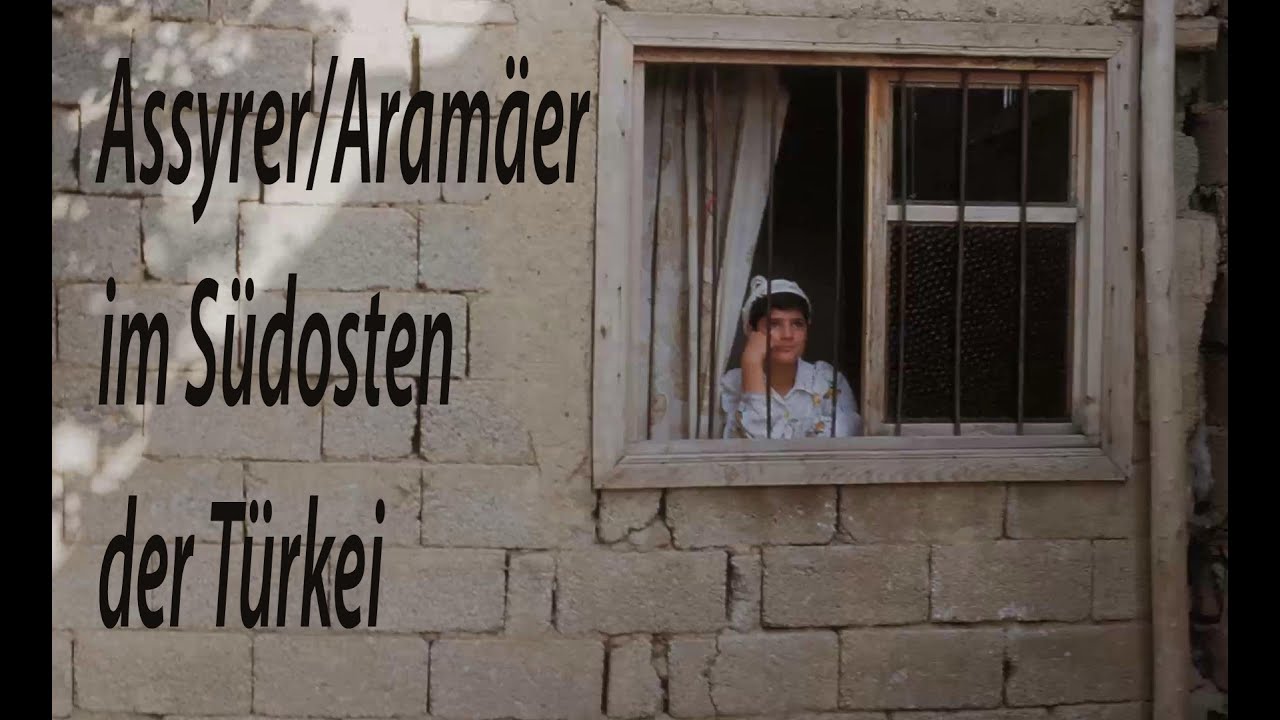 Assyrer/Aram&auml;er im S&uuml;dosten der T&uuml;rkei