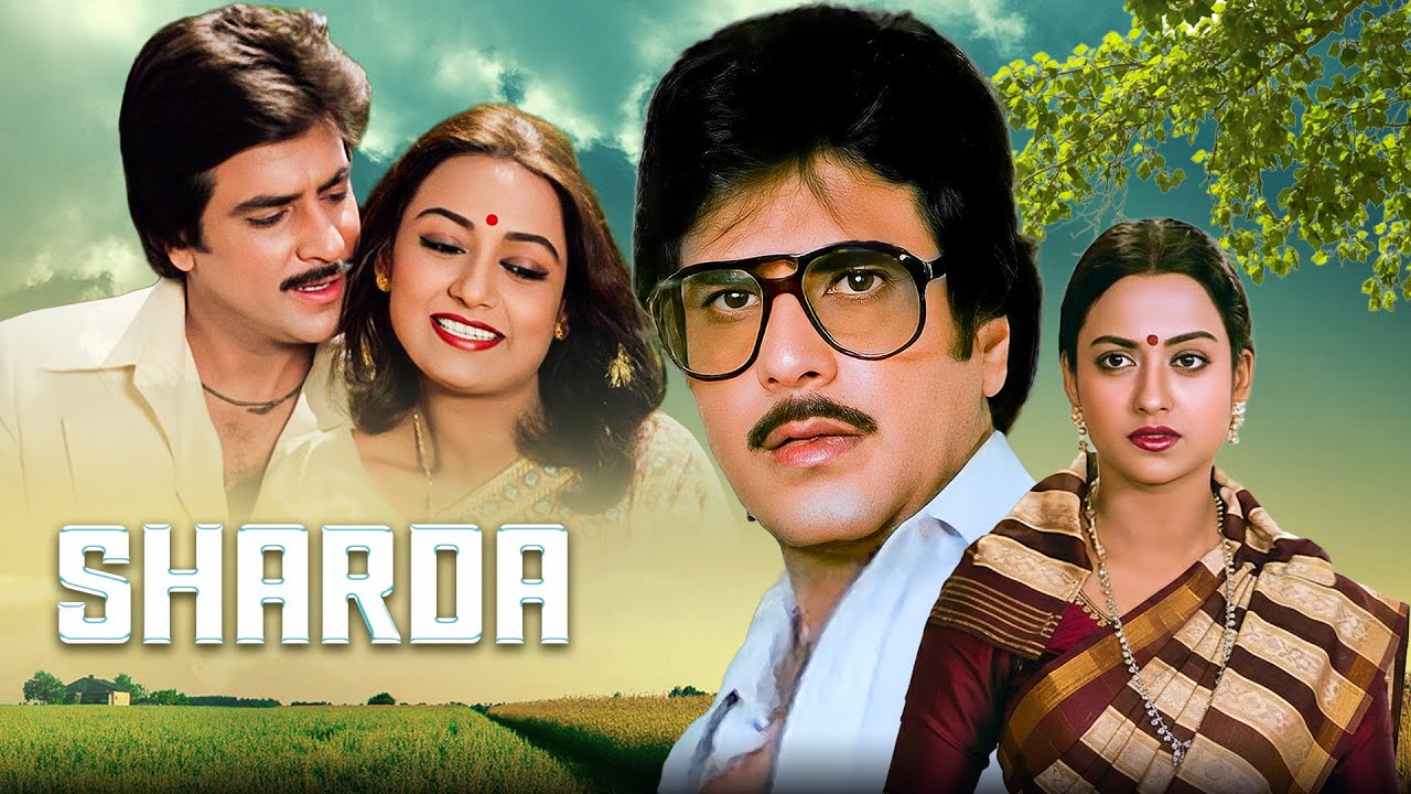 Sharda (1981) | 80's Bollwood Classic Romantic Drama | Jeetendra, Rameshwari, Sarika| Full Movie 4K