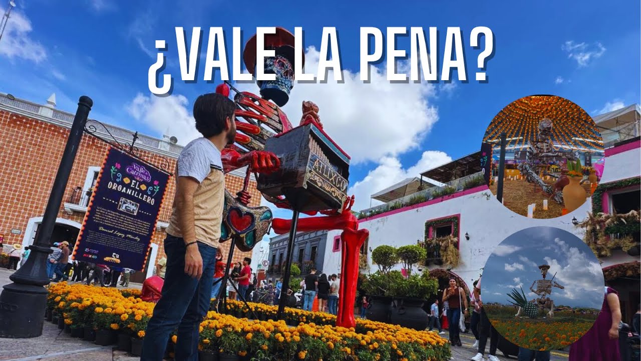 ATLIXCO, PUEBLA 2025: VALLE DE CATRINAS | ¿VALE LA PENA?