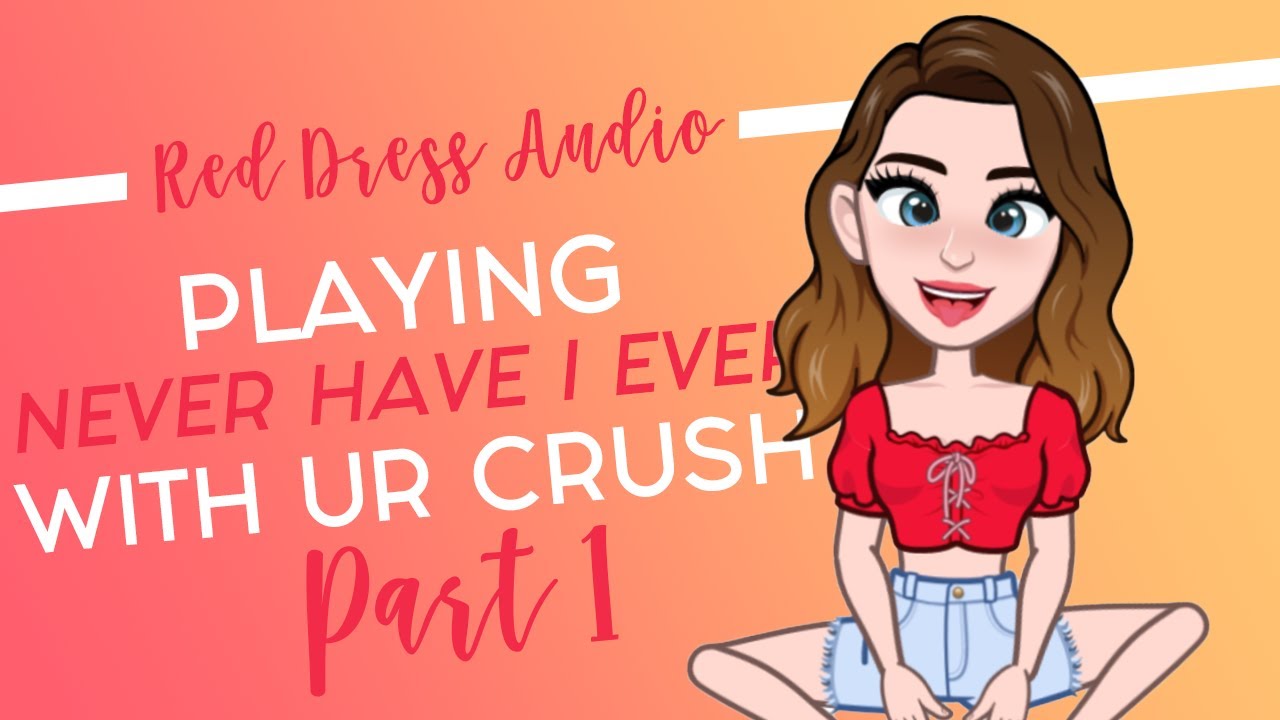 [F4A] Playing Never Have I Ever With Your Crush (1/2) |  ASMR Roleplay [Friends to lovers]