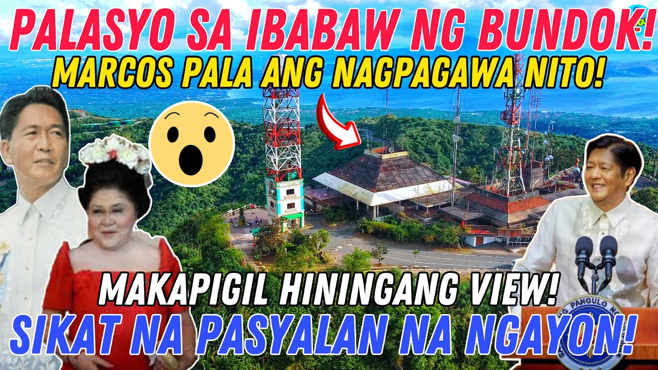 MARCOS PALA NAGPAGAWA NITO! PALASYO SA IBABAW NG BUNDOK! SIKAT NA PASYALAN NA! SAAN KAYA ITO?