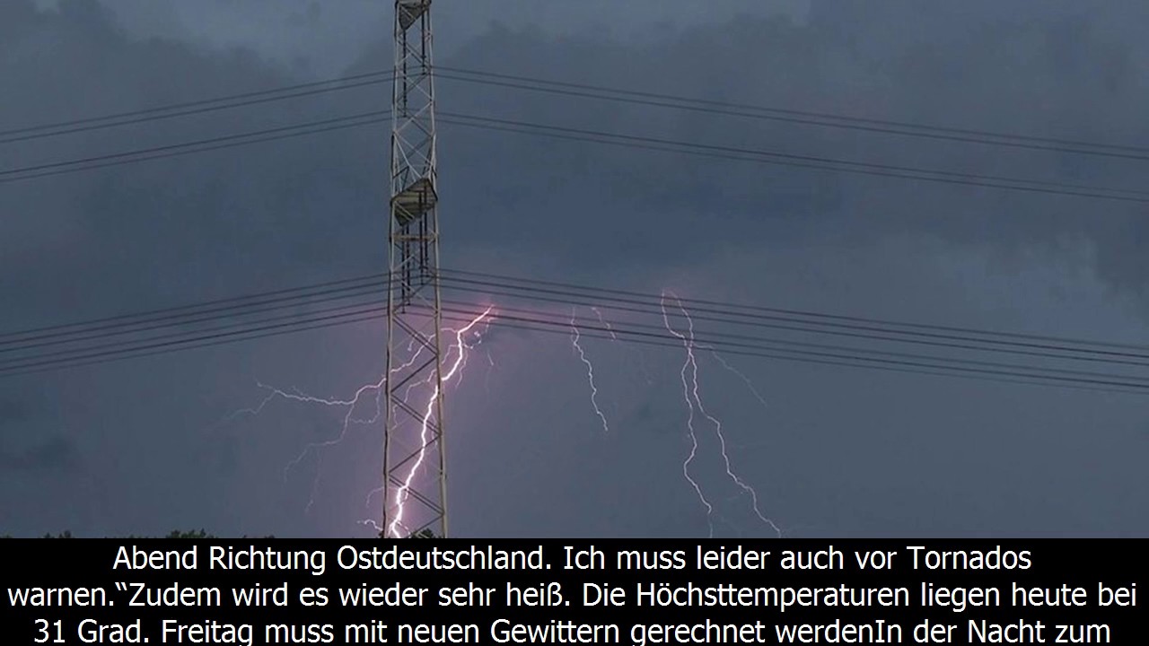 Schwere gewitter über sachsen-anhalt: wetterdienst warnt: auch tornadobildung möglich