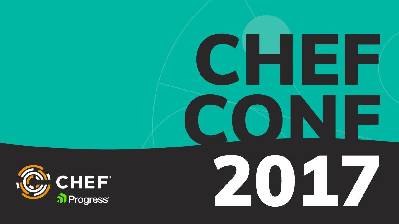 Kelsey Hightower, Google - ChefConf 2017 Keynote
