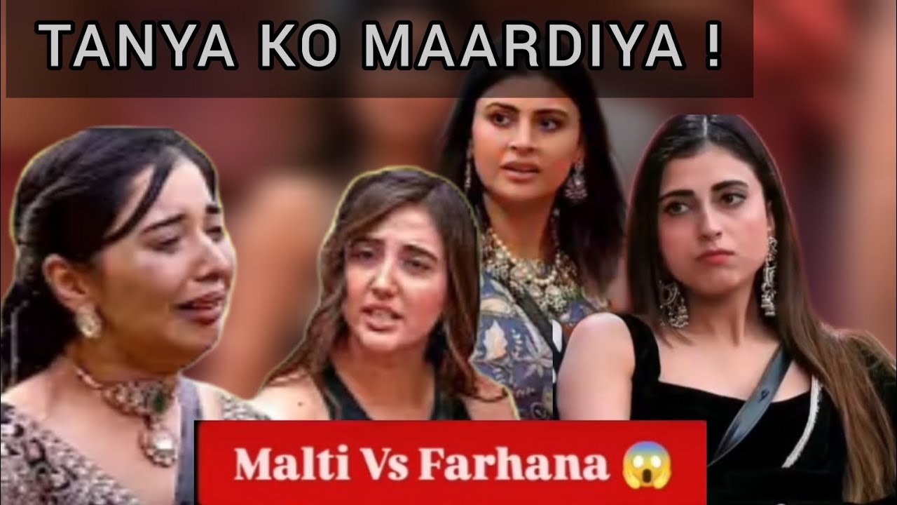 FARHANA VS MALTI !! 😨PRANIT ROASTED TANYA !🫢 TICKET TO FINALE EPISODE 😱
