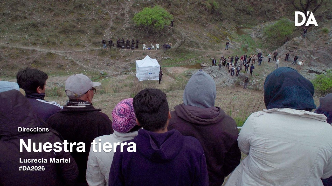 Nuestra tierra | Lucrecia Martel | Trailer | D'A 2026