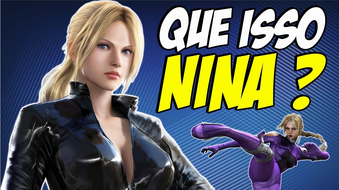 10 VERDADES SOBRE A NINA WILLIAMS DA SÉRIE TEKKEN