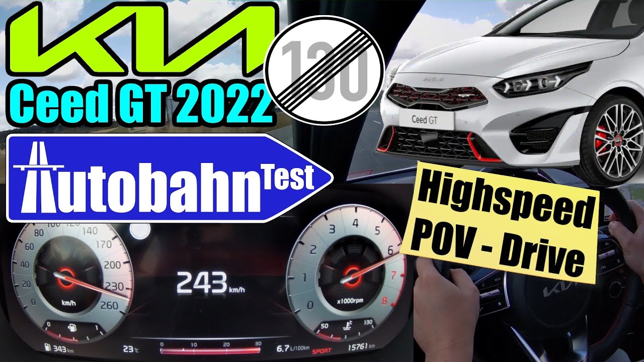2022 Kia Ceed GT DCT7 (204 PS) Highspeed POV Drive Acceleration Topspeed Vmax Autobahn Test deutsch