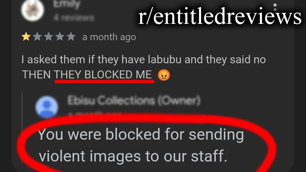 r/entitledreviews | GIVE ME LABUBU