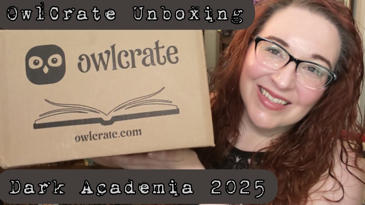 OwlCrate Dark Academia Special Edition Box 2025: The Dark Academia Box 2025 📓 OwlCrate Unboxing