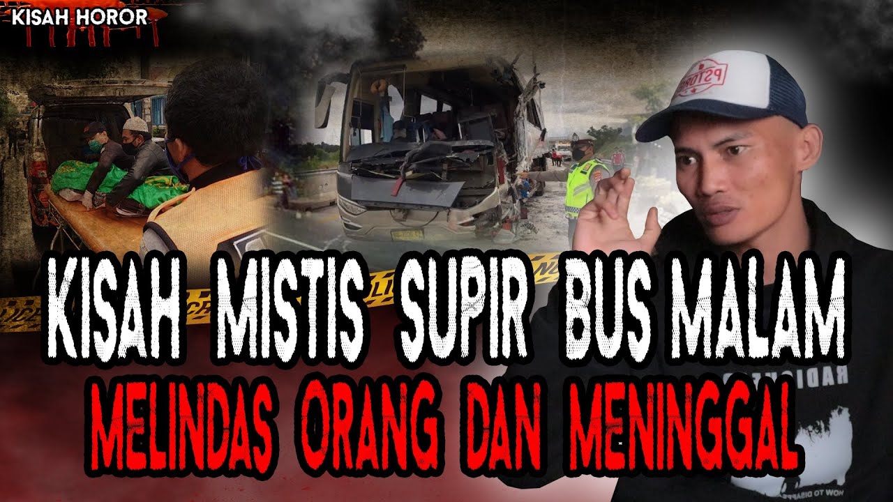 SUPIR BUS MALAM NABRAK ORANG DAN MENINGG4L! SETIAP DI TOL SELALU ADA PENUMPANG GAIB! MERINDING