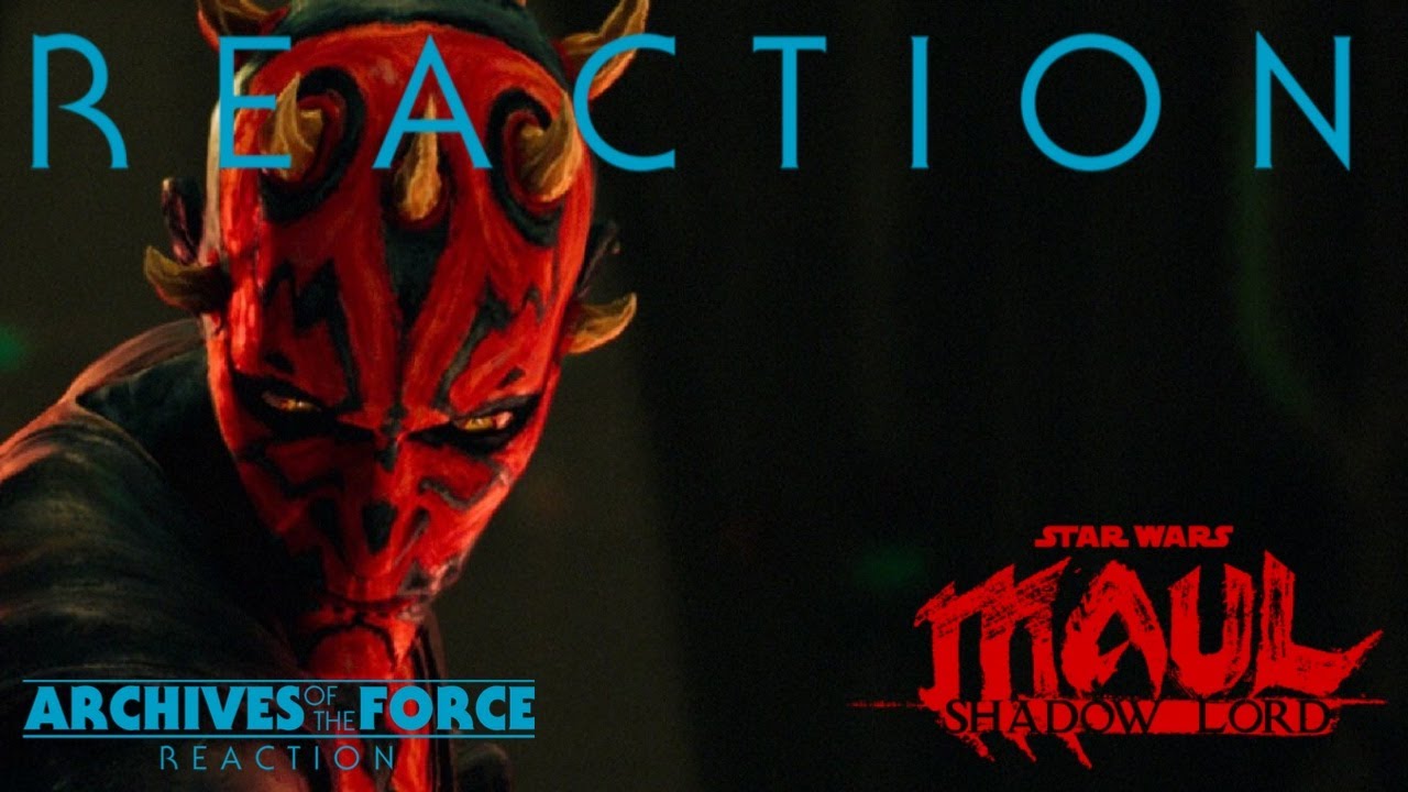 DARTH MAUL SHADOW LORD TRAILER REACTION #starwars #darthmaul #reaction #trailerreaction