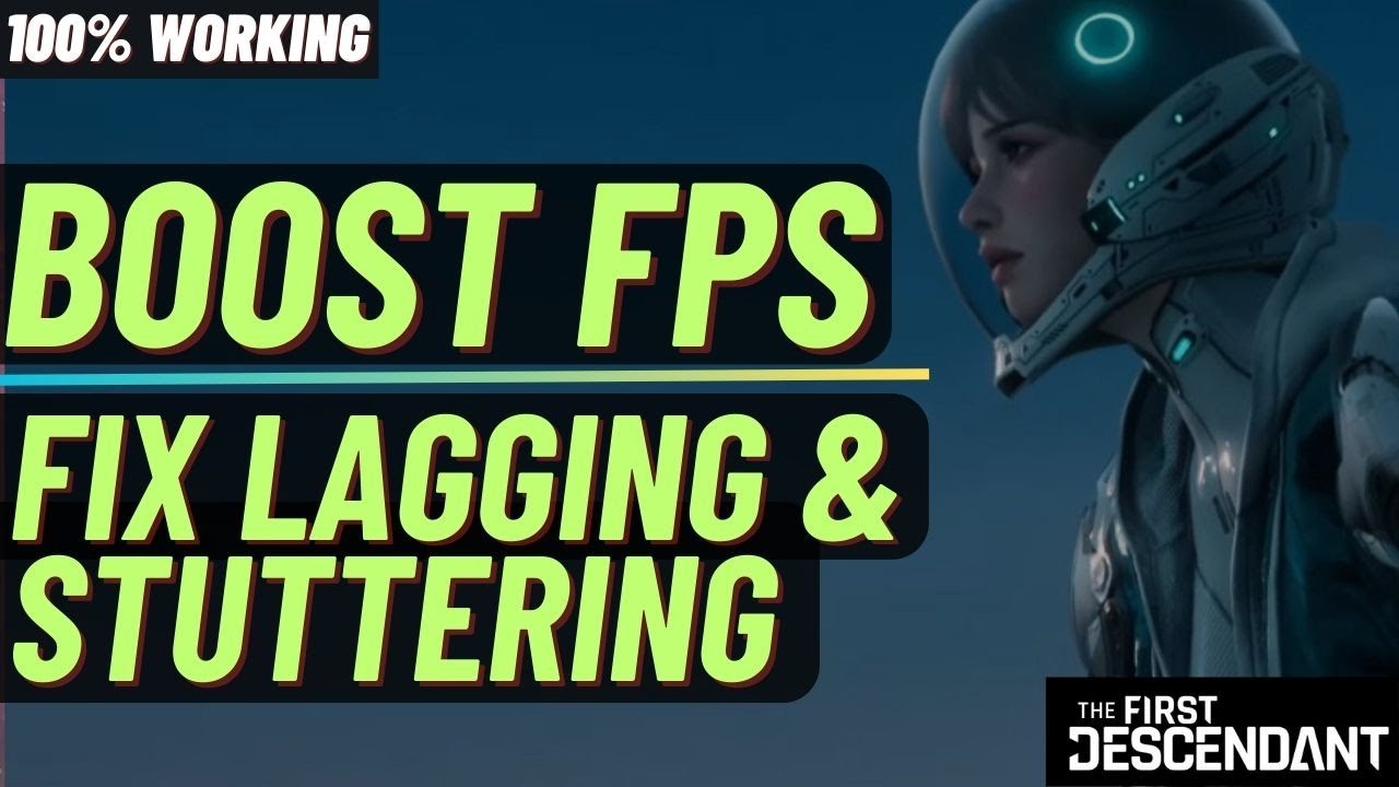 The First Descendant Lag Fix | Increase Fps | Stuttering Fix | Boost FPS | Freeze Fix | Low End PC|