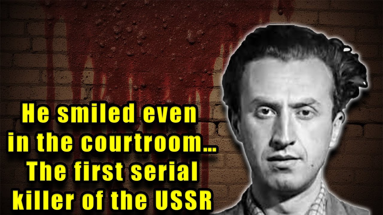 The First Serial Killer of the USSR: The Terrifying Story of Vladimir Ionesyan