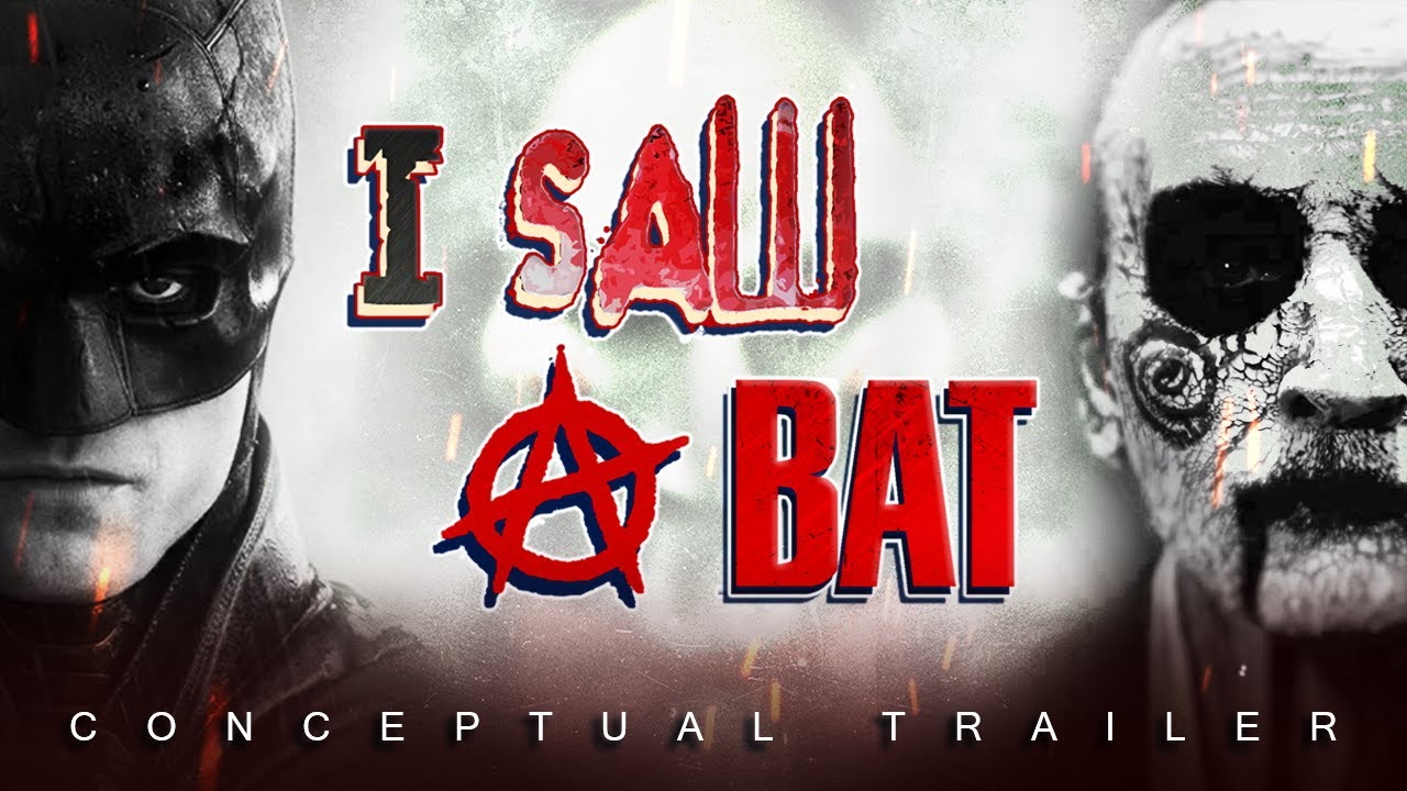 I Saw Ⓐ Bat | (Fan-Made) Conceptual Reveal Trailer