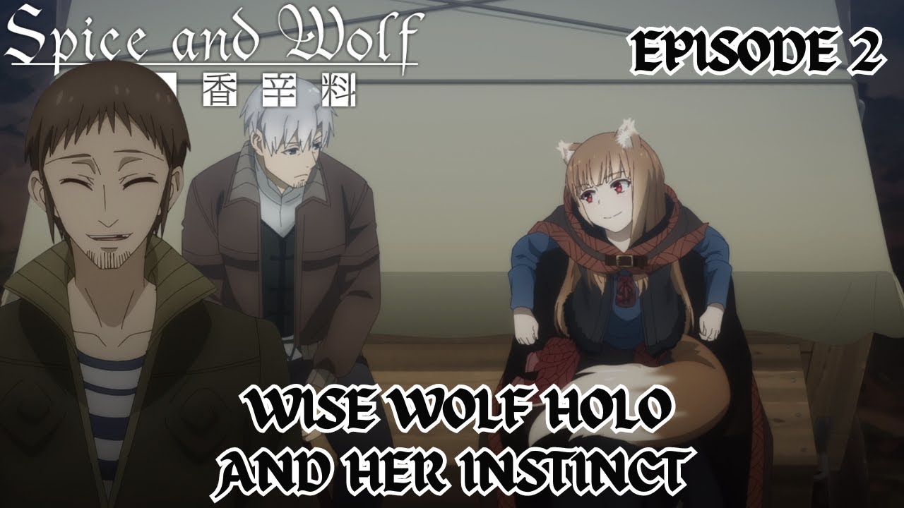 SPICE AND WOLF 2024 EPISODE 2 REACTION #spiceandwolf