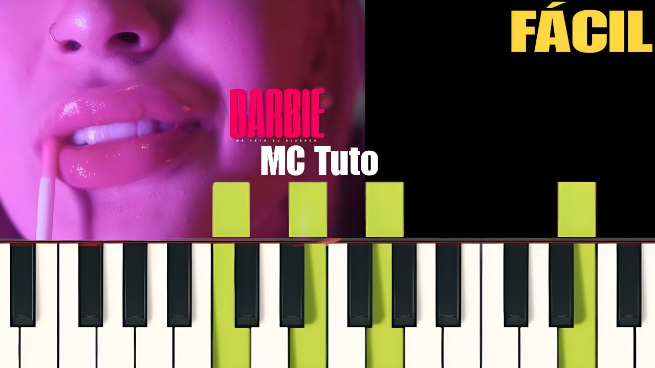 MC Tuto - Barbie (DJ Glenner) Piano Tutorial F&aacute;cil