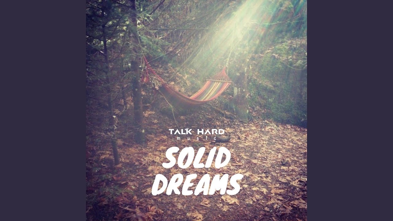 Solid Dreams