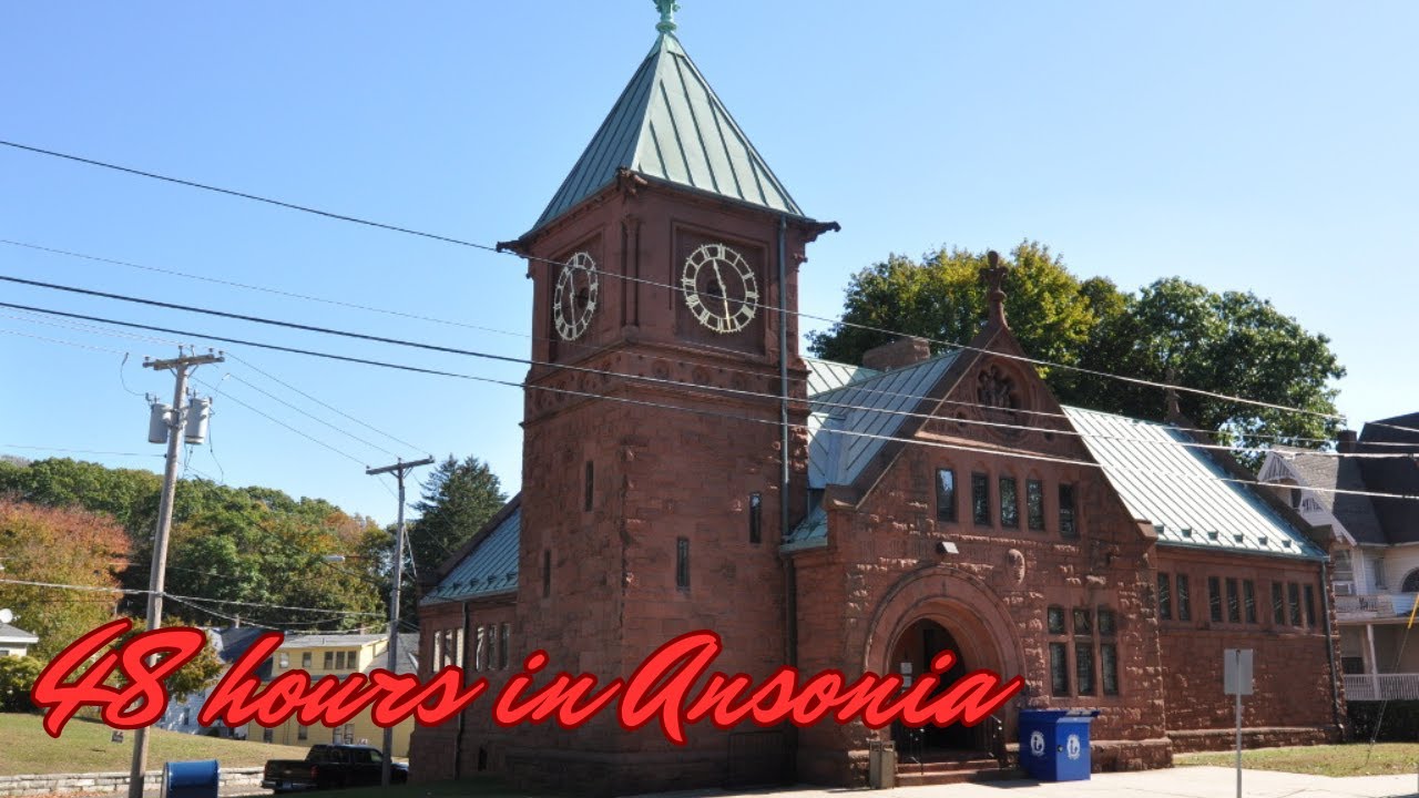 48 hours in Ansonia (CT): a hidden gem in Connecticut