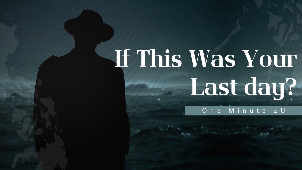 “If This Was Your Last Day… Who Would You Talk To "?