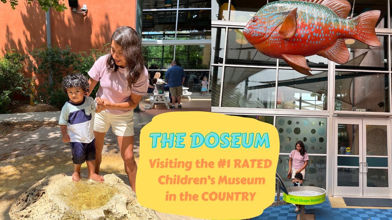 The Doseum | Ranked # 1 Children Museum in the nation 2022 | San Antonio, Tx