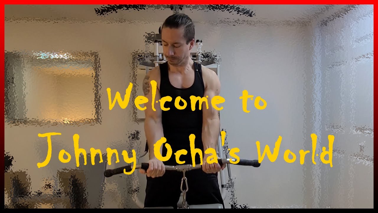 Welcome to Johnny Ocha's World + Back and Biceps Workout