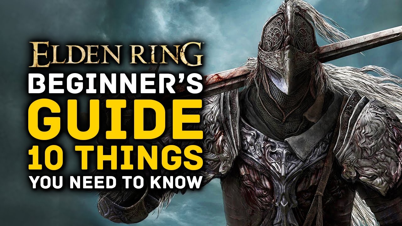 Elden Ring | Руководство для начинающих — 10 вещей, которые нужно знать перед игрой