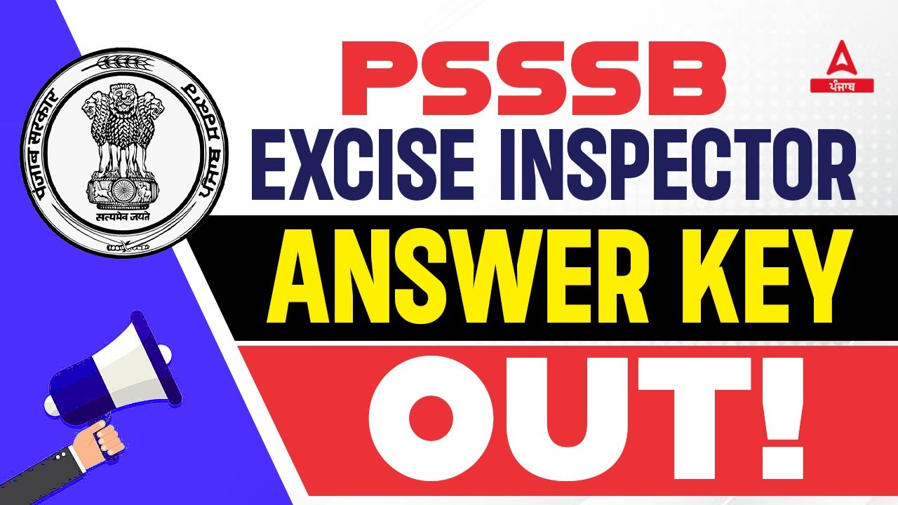 Punjab Excise Inspector Answer Key 2023 | PSSSB Excise Inspector Answer Key | Know Full Details