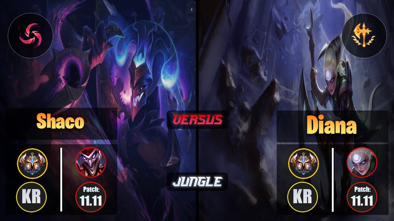 Challenger SHACO [Hail of Blades] (Jungle) VS  DIANA - Challenger KR Patch 11.11