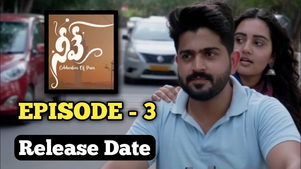 Neeve Web Series || Episode - 2 || Soniya Singh || Pavan Sidhu || Siri Raasi