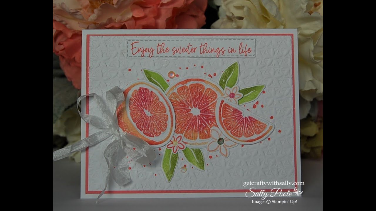 Stampin' Up! Sweet Citrus with Hybrid Embossing Folder
