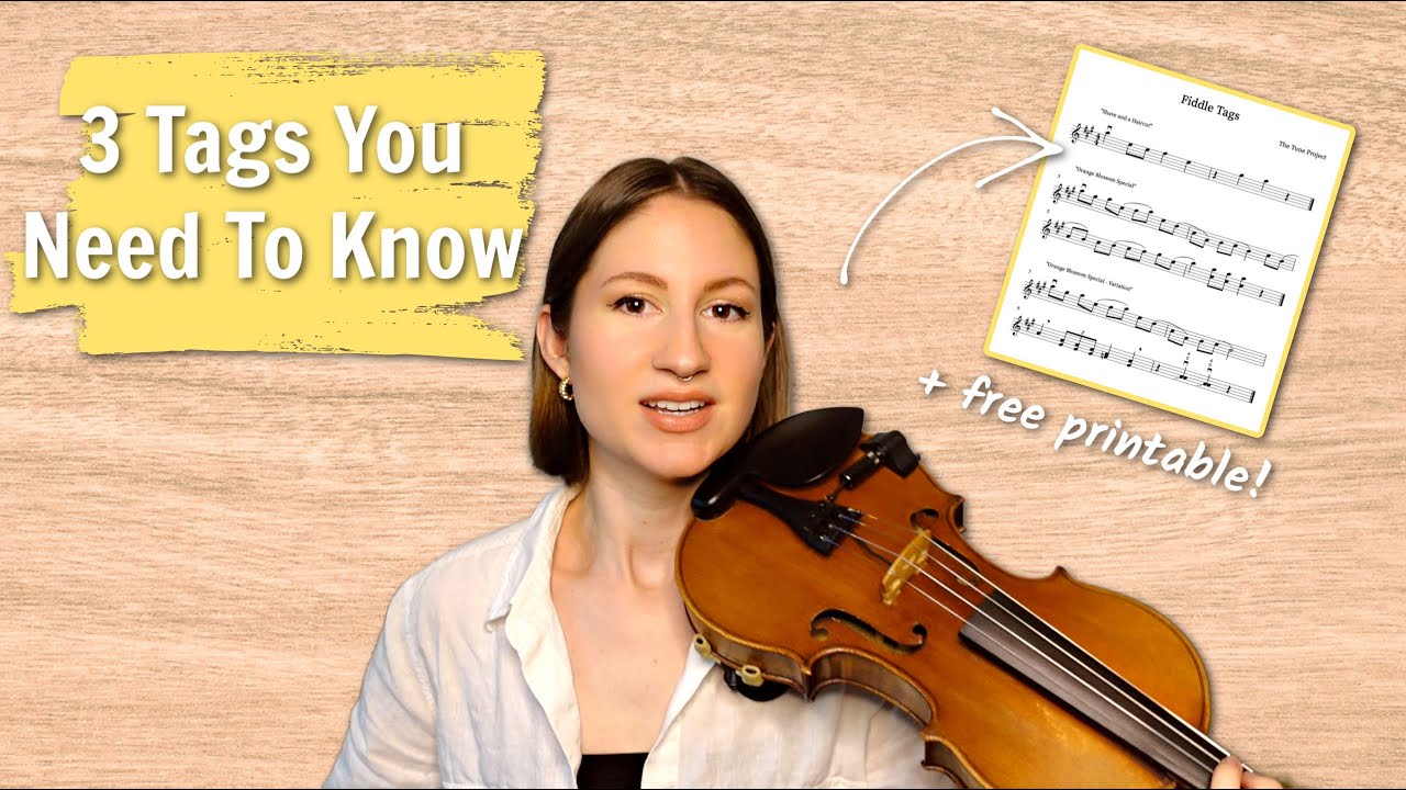 3 Tags You NEED To Know As A Fiddle Player (+ Free Printable!)