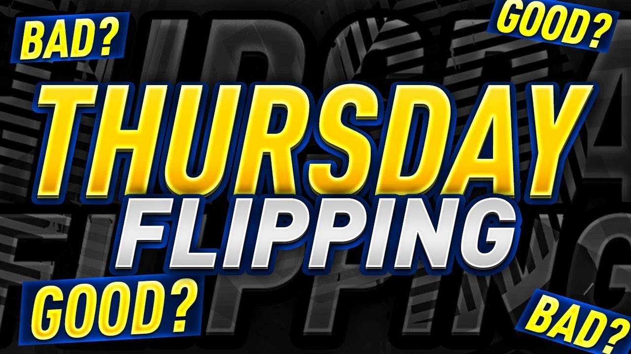 THURSDAY FLIPPING UPDATE! WHY IT HASN&rsquo;T BEEN AS GOOD! FIFA 19 Ultimate Team
