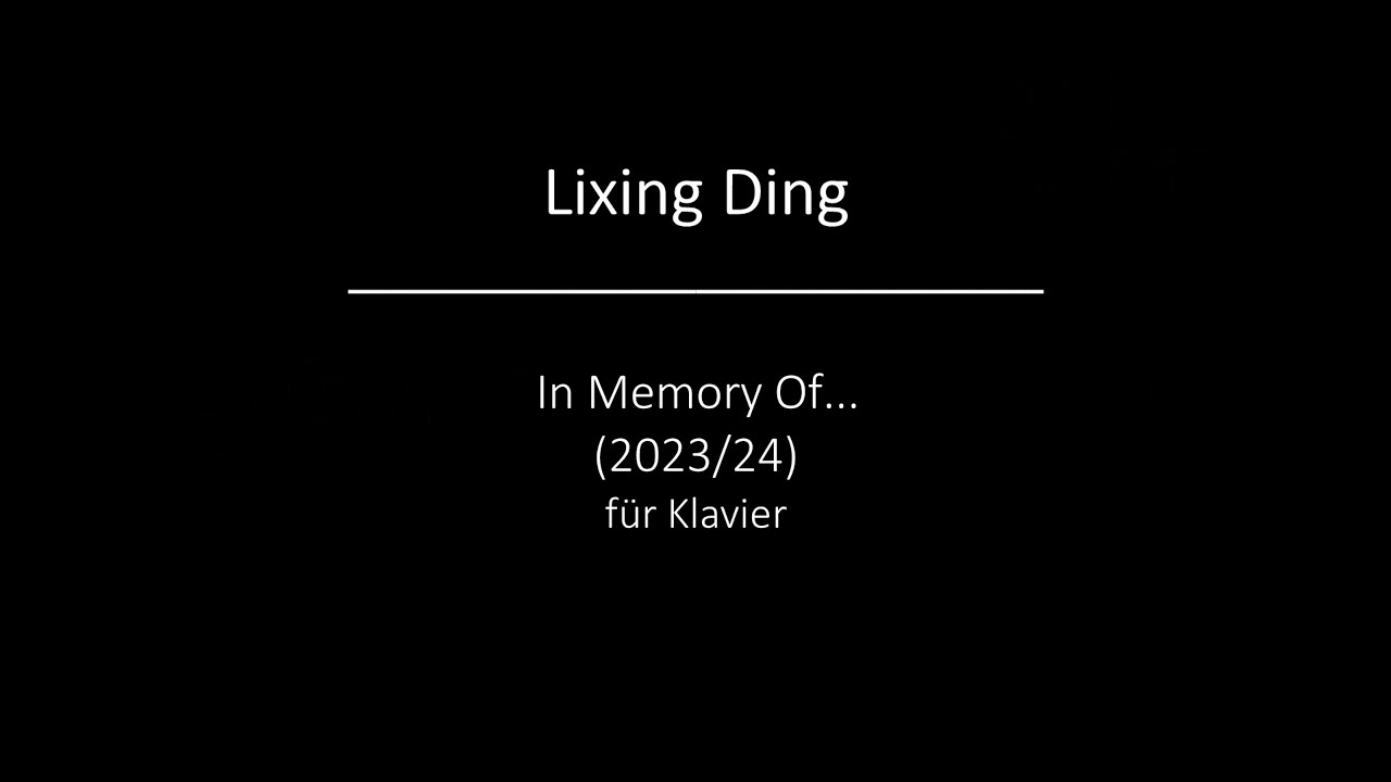 Lixing Ding - In Memory Of…