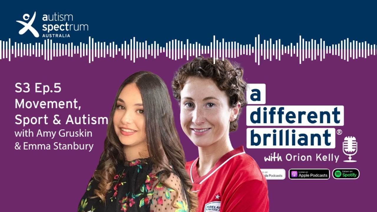 Movement, Sport & Autism: a different brilliant podcast S3 Ep5