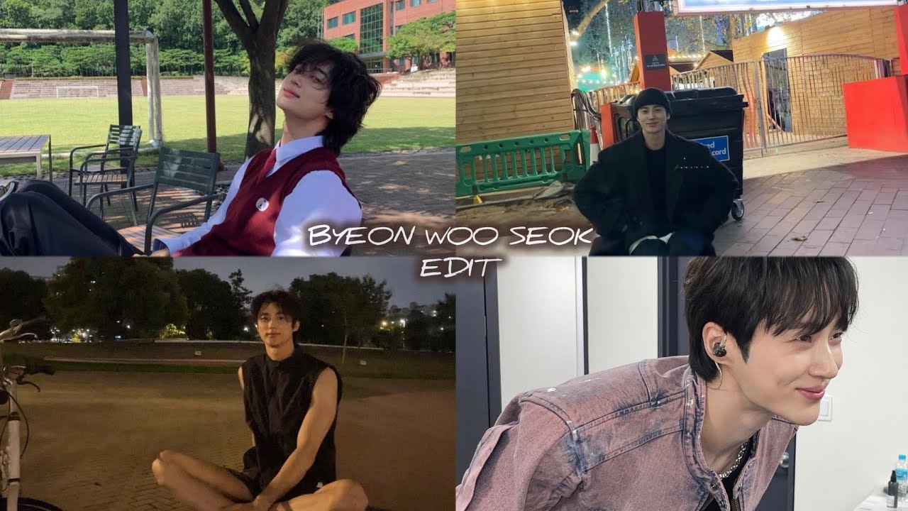 🎀 BYEON WOO SEOK EDIT COMPILATION BECAUSE I AM OBSESSED PART #1 🎀