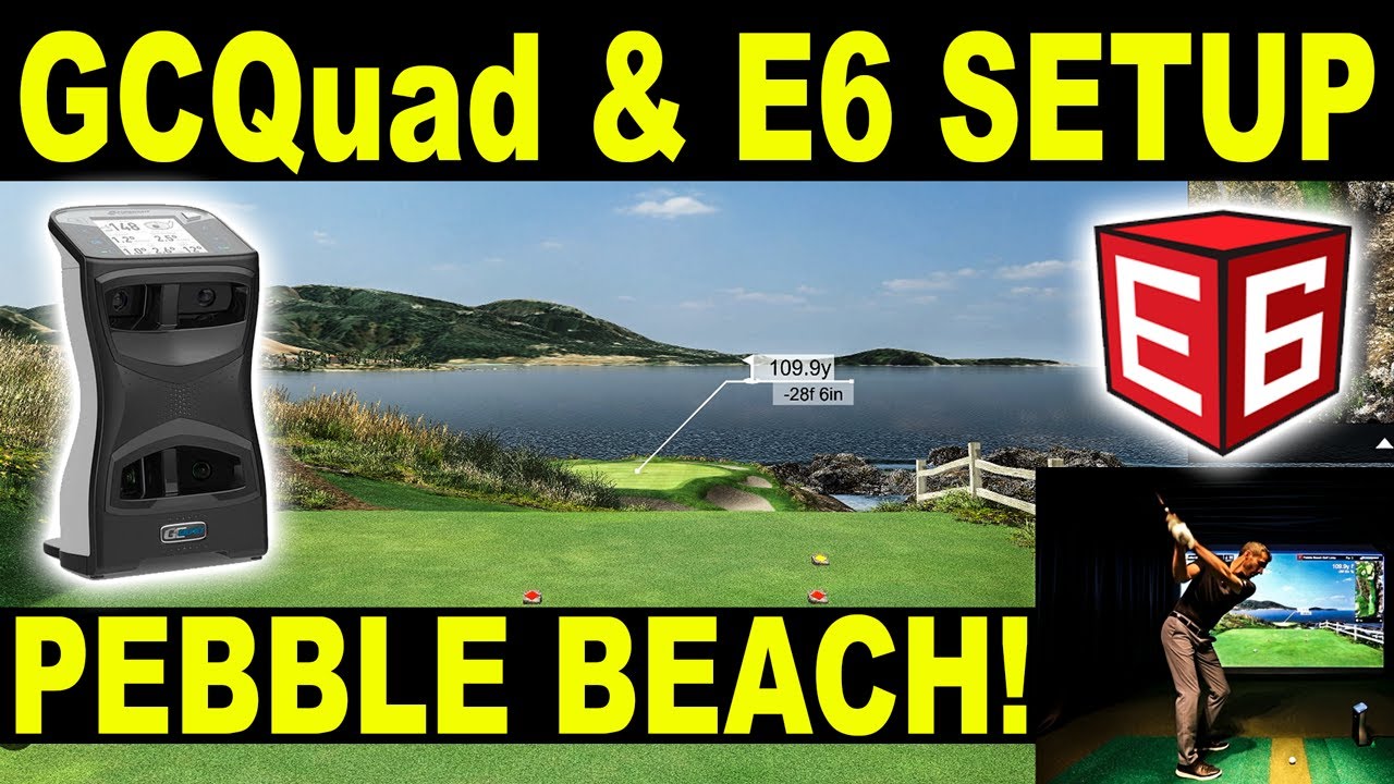 E6 Connect & GCQuad SETUP + BONUS: Playing Pebble Beach (FIRST LOOK)